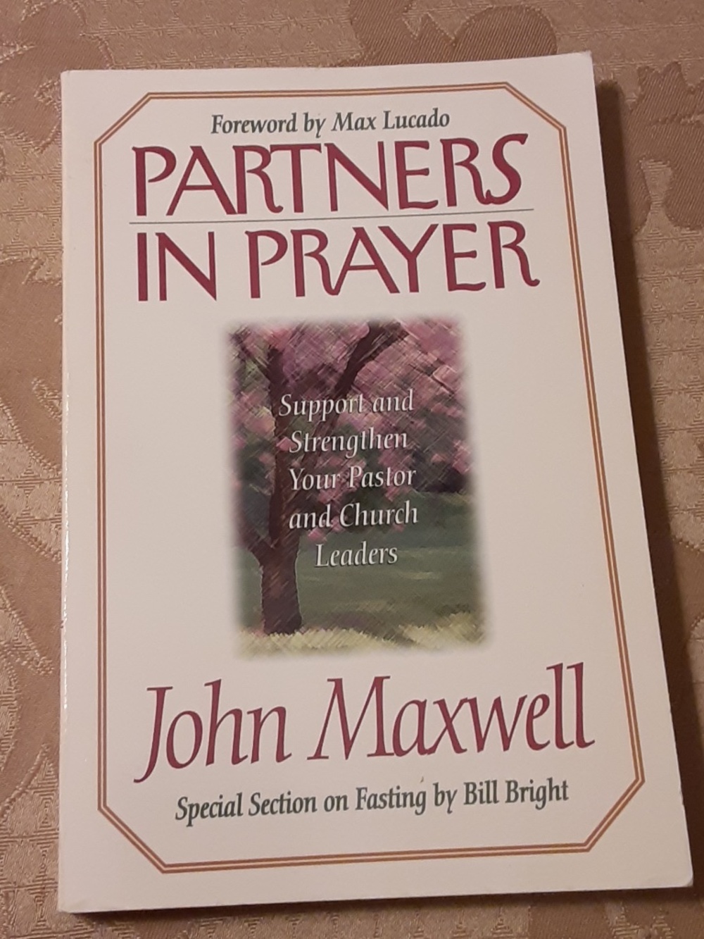 Partners In Prayer Paperback Book By, John Maxwell